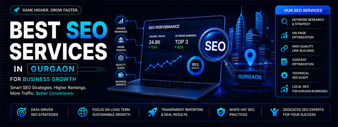 Best SEO services in Gurgaon for business growth with local SEO, keyword research, technical SEO, and content optimization